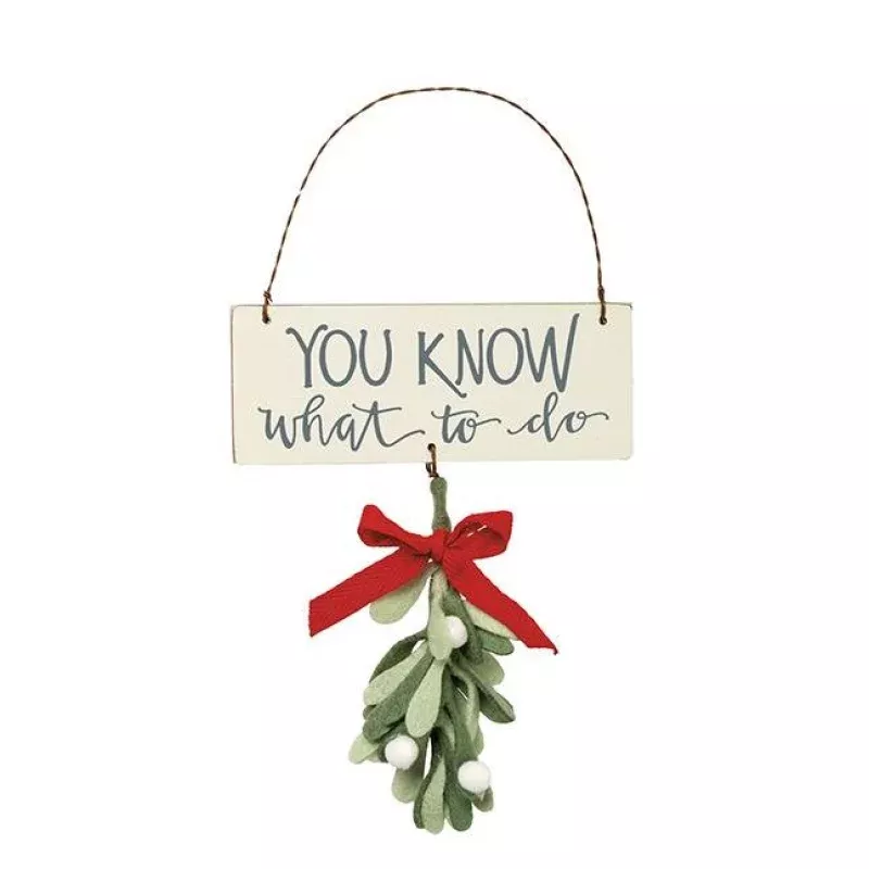 you-know-what-to-do-wooden-mistletoe-sign “You Know What To Do” Wooden Mistletoe Sign